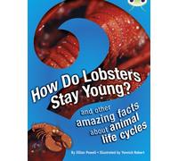 Bug Club Independent Non Fiction Year 3 Brown A How Do Lobsters Stay Young?