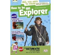 Bug Club Independent Non Fiction Year 4 Grey A How to Be an Explorer