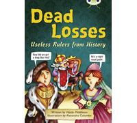 Bug Club Independent Non Fiction Year 4 Grey B Dead Losses