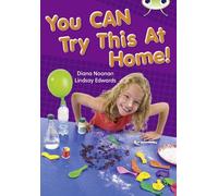 Bug Club Independent Non Fiction Year Two Gold A You CAN Try This at Home: (BUG CLUB)