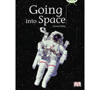 Bug Club Independent Non Fiction Year Two Gold B – Going into Space – Pearson Education