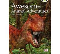 Bug Club Independent Non Fiction Year Two Lime A Awesome Animal Adventures
