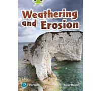 Bug Club Independent Non Fiction Year Two Lime B Plus: Weathering and Erosion – Pearson Education