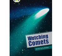 Bug Club Independent Non Fiction Year Two Lime B Watching Comets