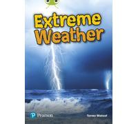 Bug Club Independent Non Fiction Year Two Lime Plus B Extreme Weather