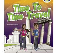 Bug Club Independent Non Fiction Year Two Purple A Time to Travel