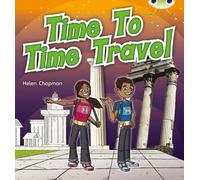 Bug Club Independent Non Fiction Year Two Purple A Time to Travel