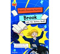 Bug Club Independent Phase 5 Unit 15: Brook's Boredom Busters: Brook and the History Book