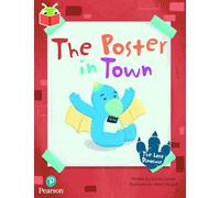 Bug Club Independent Phase 5 Unit 20: The Lost Dinosaur: The Poster in Town
