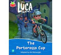 Bug Club Independent Phase 5 Unit 23: Disney Pixar: Luca: The Portorosso Cup