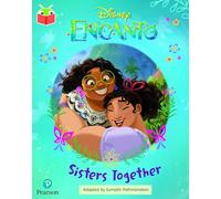 Bug Club Independent Year 2 Gold B: Disney Encanto: Sisters Together