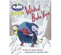 Bug Club Julia Donaldson Plays Brown/3C-3B Wicked Baba Yaga: (BUG CLUB)