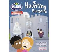 Bug Club Julia Donaldson Plays Grey/3A-4C Haunting Histories