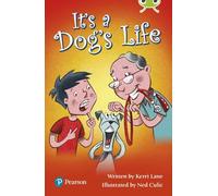 Bug Club Lime Plus B Its a Dogs Life by Lane & Kerri
