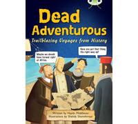 Bug Club NF Red (KS2) B/5B Dead Adventurous