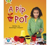 Bug Club Phonics - Phase 2 Unit 3: A Pip to Pot