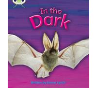 Bug Club Phonics - Phase 3 Unit 10: In the Dark