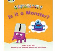 Bug Club Phonics - Phase 3 Unit 11: Alphablocks Is it a Monster?