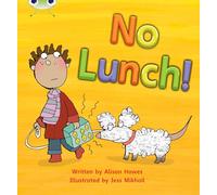 Bug Club Phonics - Phase 3 Unit 8: No Lunch!