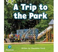 Bug Club Phonics – Phase 4 Unit 12: A Trip to the Park