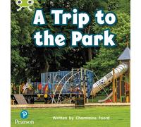 Bug Club Phonics - Phase 4 Unit 12: A Trip to the Park