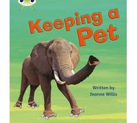 Bug Club Phonics - Phase 5 Unit 13: Keeping A Pet