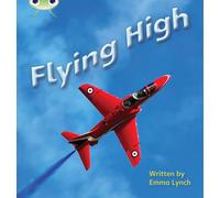 Bug Club Phonics - Phase 5 Unit 16: Flying High