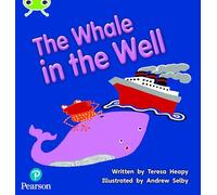Bug Club Phonics - Phase 5 Unit 21: The Whale in the Well (Phonics Bug)