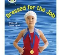 Bug Club Phonics – Phase 5 Unit 24: Dressed for the Job – Pearson Education