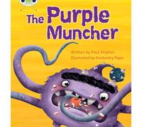 Bug Club Phonics - Phase 5 Unit 26: The Purple Muncher: (Bug Club Phonics)