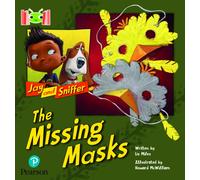 Bug Club Reading Corner: Age 4-7: Jay and Sniffer: The Missing Masks