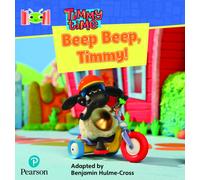 Bug Club Reading Corner: Age 4-7: Timmy Time: Beep, Beep, Timmy!