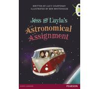 Bug Club Red A (KS2) Jess & Layla's Astronomical Assignment