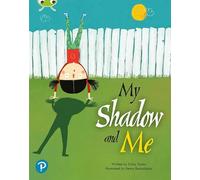 Bug Club Shared Reading: My Shadow and Me (Year 2)