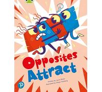 Bug Club Shared Reading: Opposites Attract (Year 1)
