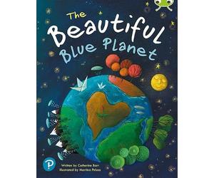 Bug Club Shared Reading: The Beautiful Blue Planet (Year 1)