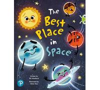 Bug Club Shared Reading: The Best Place in Space – Year 1 – Pearson Education