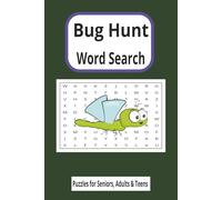 Bug Hunt Word Search: Discover 495 Unique Insect Words Across 55 Puzzles | Bug-Themed Puzzles for Curious Minds