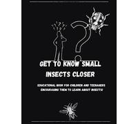 Bug Identification Log Book For Children and Teenagers from 6 years: insect collecting /bug activity journal/insect honting Boog/learning about insects (Learning about nature and its inhabitants)