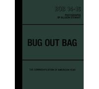 Bug Out Bag: The Commodification of American Fear