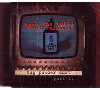 Bug powder dust (3 versions, 1994, feat. Justin Warfield)