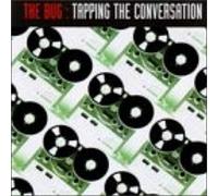 Bug - Tapping the Conversation