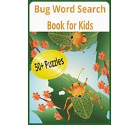 Bug Word Search for Kids: Wordsearch Puzzles with Easy to Read Print about Bugs, Insects, Nature and More [6x9 inches, 120 pages] 50+ Puzzles … Gift for Vacations, Holidays and Relaxation
