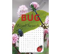 Bug Word Search: Insect Word Search Puzzle Book for Kids and Adults: Fun and Educational Activity Book with Bug-Themed Puzzles | 111 pages | 6x9 inches