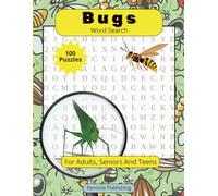 Bug Word Search Puzzle Book: 100 Insect and Creepy-Crawly Puzzles for Adults, Seniors, and Teens - Perfect Gift for Bug Lovers (8.5"x11")