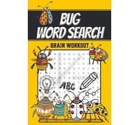 Bug Word Search Puzzle Book: 80 Insect-Themed Puzzles featuring Ants, Beetles, Butterflies, and More for Adults, Teens & Seniors l Travel Size 6x9 inches, 120 Pages