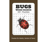 Bug Word Search Puzzle Book: Word Searches with Easy to Read Print about Bugs, Insects, Mosquitoes and More | 6x9 inches, 110 pages | 50+ Puzzles ... Gift for Vacations, Holidays and Free Times