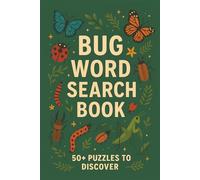 Bug Word Search Puzzle Book: Word Searches with Easy-to-Read Print Featuring Bugs, Insects, Critters and More | 6x9 inches, 111 pages | 50+ Puzzles … ... Gift for Vacations, Holidays and Free Time