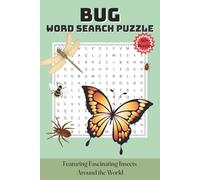 Bug: Word Search Puzzle | Featuring Fascinating Insects Around The World | 50+ Puzzles