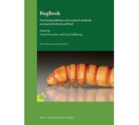 BugBook: Practical Guidelines and Research Methods on Insects for Food and Feed (Series of Insects as Food and Feed)